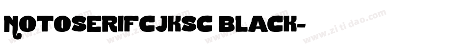 Notoserifcjksc black字体转换